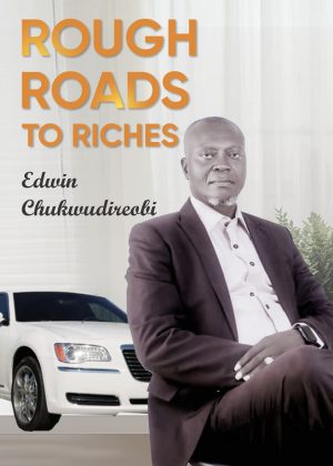 Rough Roads to Riches